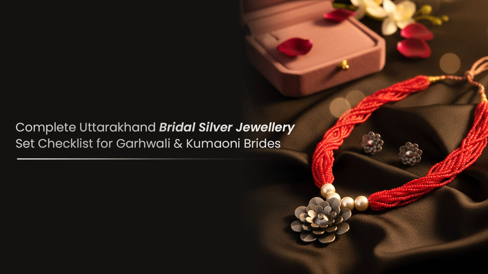 Complete Uttarakhand Bridal Silver Jewellery Set Checklist for Garhwali & Kumaoni Brides
