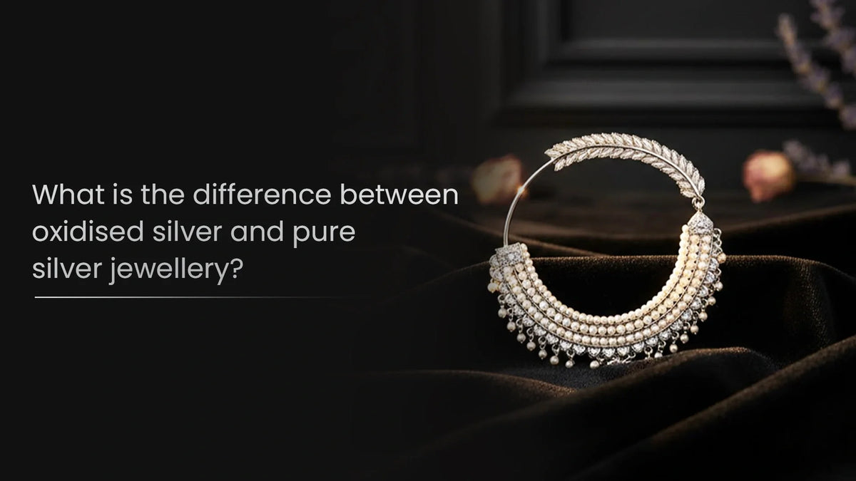What is the difference between oxidised silver and pure silver jewellery?