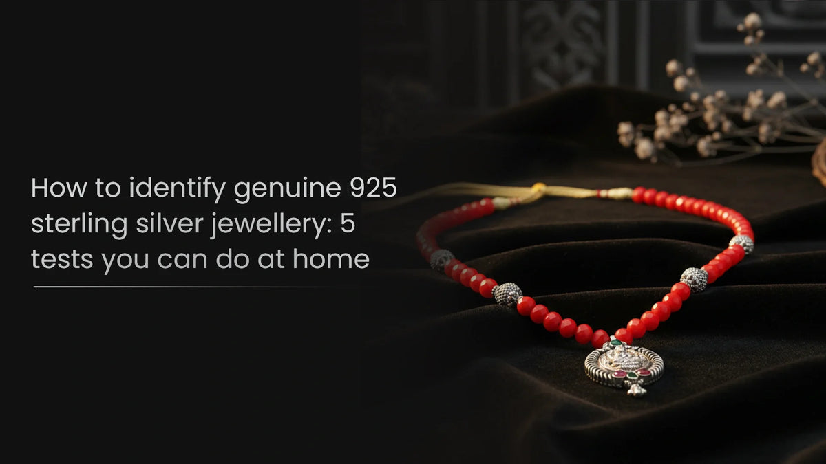 How to identify genuine 925 sterling silver jewellery: 5 tests you can do at home